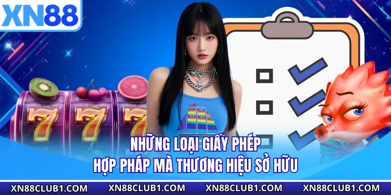 Những loại giấy phép hợp pháp mà thương hiệu sở hữu
